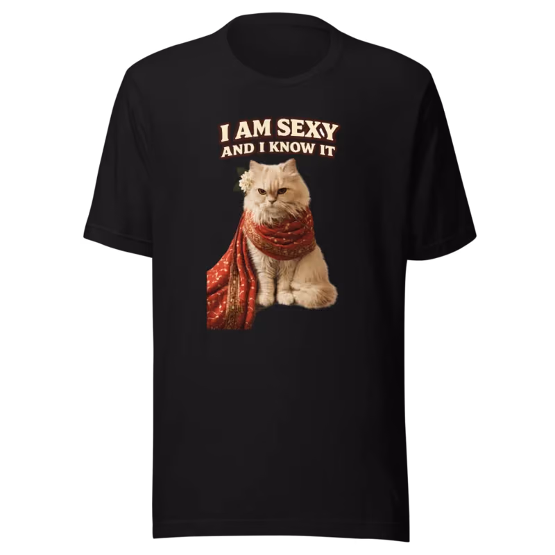 I Am Sexy And I Know It Funny Cat T-Shirt